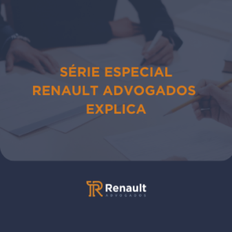 Renault Advogados Explica: Entenda as modalidades de transação tributária