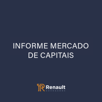 Informe Mercado de Capitais | CVM lança as regras do “Pix de investimentos”